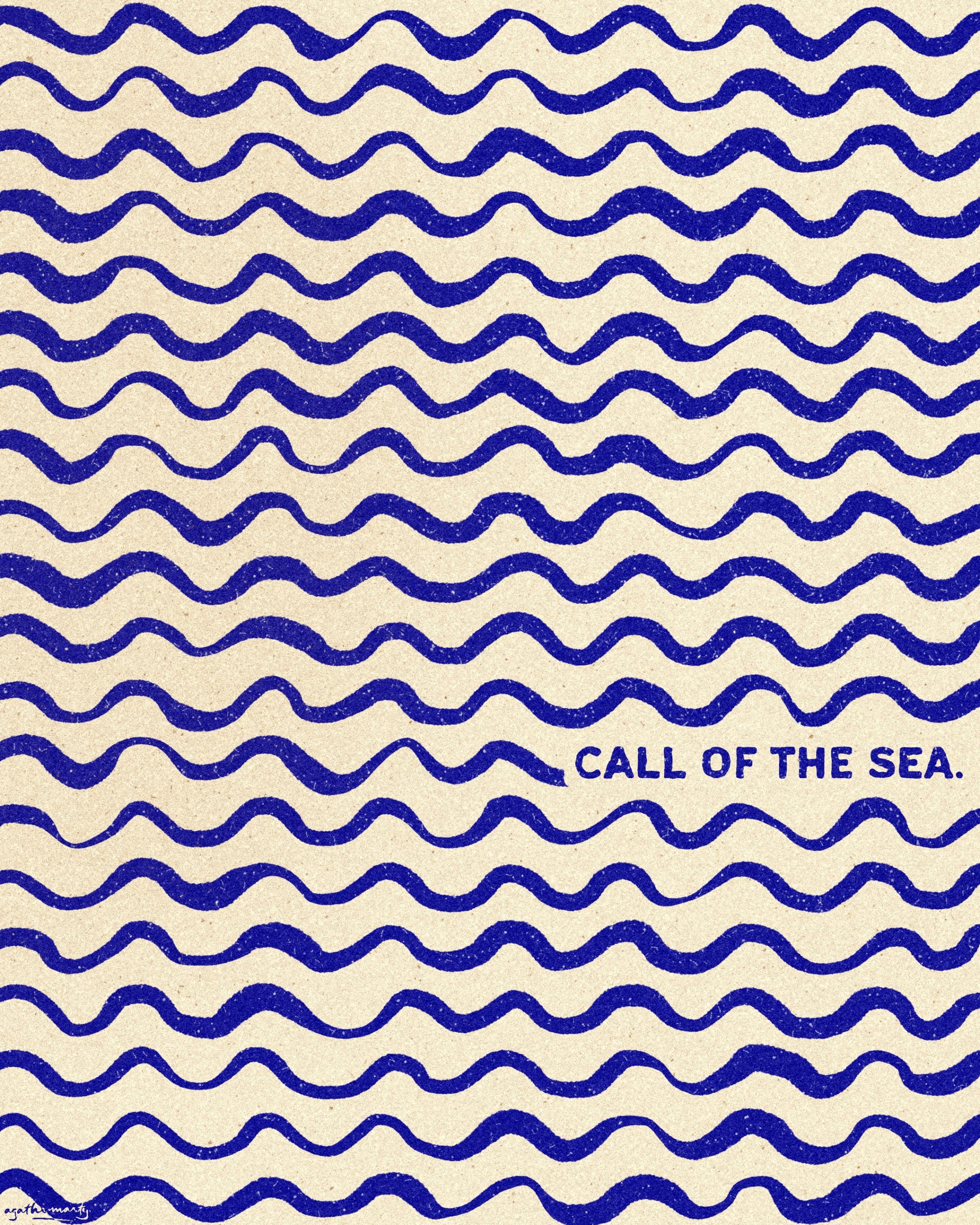 Illustration avec pour citation «&nbsp;Call of the sea&nbsp;» fait par l’illustratrice Agathe Marty.